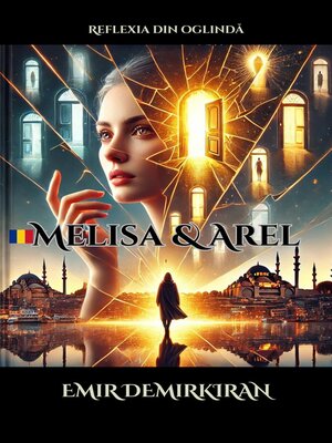 cover image of Melisa & Arel ; Reflexia din oglindă (Română)